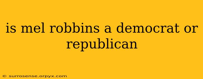 is mel robbins a democrat or republican